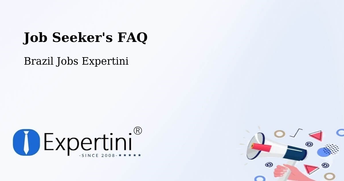 Job Seeker FAQ – Porto Ferreira - Brazil Jobs Expertini
