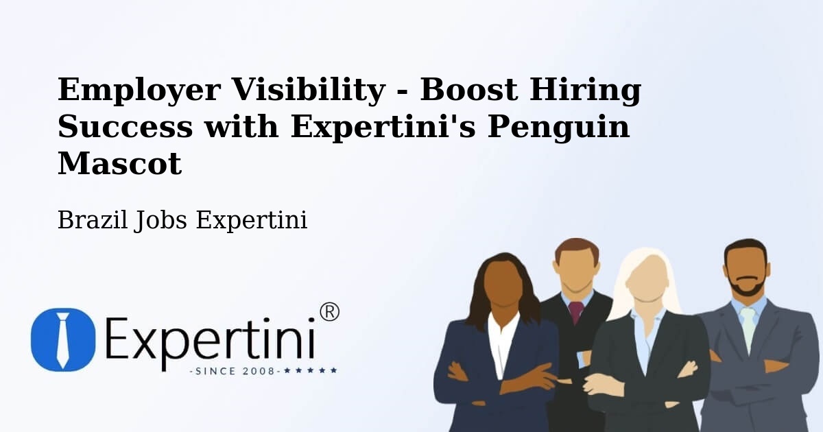 CV and Resume Visibility Optimization – Porto Ferreira - Brazil Jobs Expertini